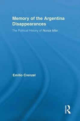 bokomslag The Memory of the Argentina Disappearances