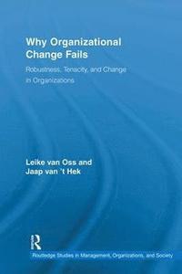 bokomslag Why Organizational Change Fails