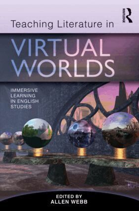 Allen Webb - Teaching Literature in Virtual Worlds, Häftad