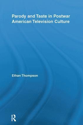 bokomslag Parody and Taste in Postwar American Television Culture