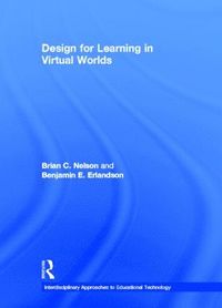 bokomslag Design for Learning in Virtual Worlds