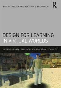 bokomslag Design for Learning in Virtual Worlds