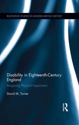 David M. Turner - Disability in Eighteenth-Century England, Inbunden