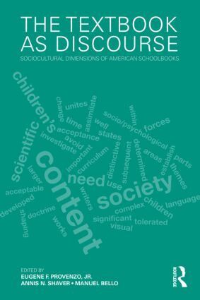 Eugene F. Provenzo, Jr., Annis N. Shaver, Manuel Bello - Textbook as Discourse, Häftad