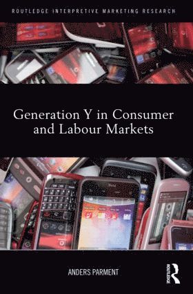 Generation Y in Consumer and Labour Markets 1