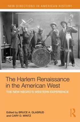 Cary D Wintz, Bruce Glasrud - Harlem Renaissance in the American West, Häftad