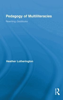 Heather Lotherington - Pedagogy of Multiliteracies, Inbunden