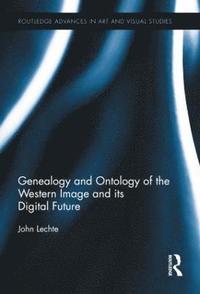 bokomslag Genealogy and Ontology of the Western Image and its Digital Future