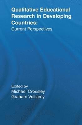 Qualitative Educational Research in Developing Countries 1