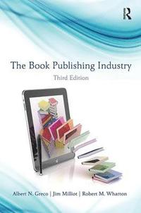 bokomslag The Book Publishing Industry