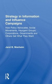 bokomslag Strategy in Information and Influence Campaigns