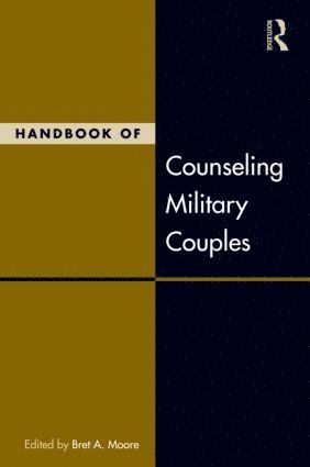 Handbook of Counseling Military Couples 1