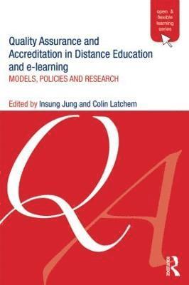 Quality Assurance and Accreditation in Distance Education and e-Learning 1
