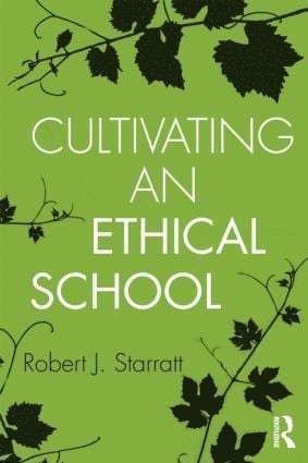 bokomslag Cultivating an Ethical School