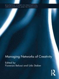 bokomslag Managing Networks of Creativity