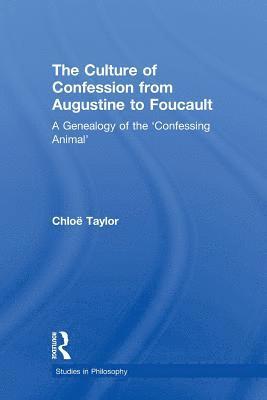 bokomslag The Culture of Confession from Augustine to Foucault