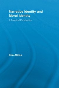 bokomslag Narrative Identity and Moral Identity