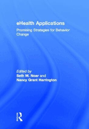 Seth M. Noar, Nancy Grant Harrington - eHealth Applications, Inbunden