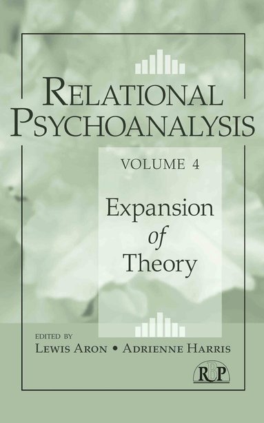 Lewis Aron, Adrienne Harris - Relational Psychoanalysis, Volume 4, Inbunden