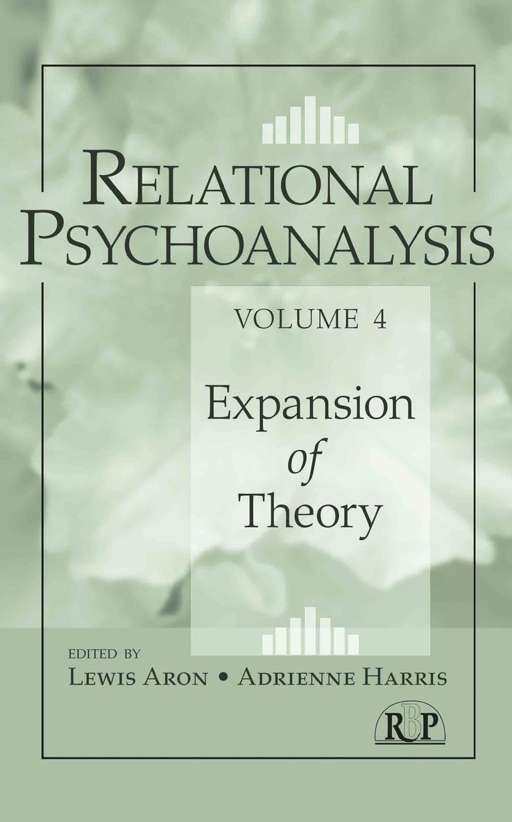 Relational Psychoanalysis, Volume 4 1