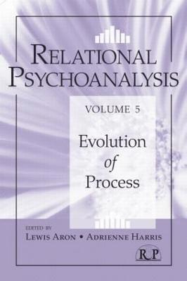 Lewis Aron, Adrienne Harris - Relational Psychoanalysis, Volume 5, Häftad