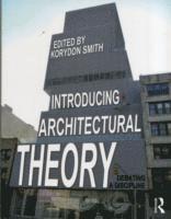 bokomslag Introducing Architectural Theory