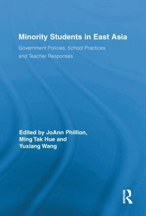 JoAnn Phillion, Ming Tak Hue, Yuxiang Wang - Minority Students in East Asia, Inbunden