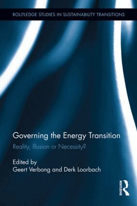 Geert Verbong, Derk Loorbach - Governing the Energy Transition, Inbunden