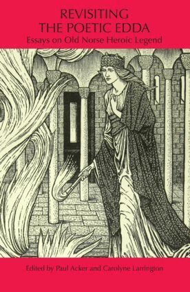 Paul Acker, Carolyne Larrington - Revisiting the Poetic Edda, Inbunden