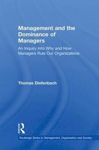 bokomslag Management and the Dominance of Managers