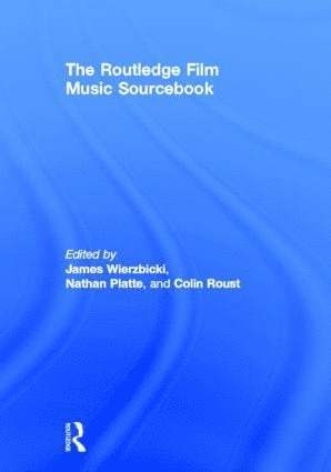 The Routledge Film Music Sourcebook 1