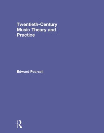 bokomslag Twentieth-Century Music Theory and Practice