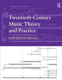 bokomslag Twentieth-Century Music Theory and Practice