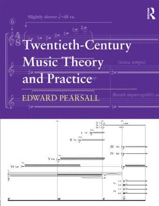 Edward Pearsall, USA) Pearsall, Edward (University of Texas at Austin - Twentieth-Century Music Theory and Practice, Häftad