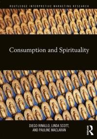 bokomslag Consumption and Spirituality