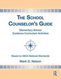 bokomslag The School Counselor's Guide