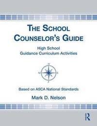 bokomslag The School Counselor's Guide