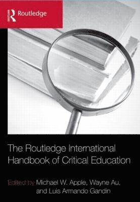 bokomslag The Routledge International Handbook of Critical Education