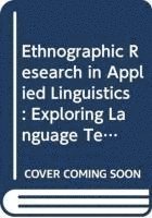 Patricia Duff, Canada) Duff, Patricia (University of British Columbia - Ethnographic Research in Applied Linguistics, Inbunden