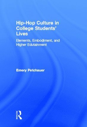 bokomslag Hip-Hop Culture in College Students' Lives