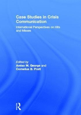 Case Studies in Crisis Communication 1