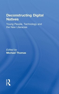 Deconstructing Digital Natives
