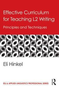 bokomslag Effective Curriculum for Teaching L2 Writing