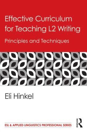 Effective Curriculum for Teaching L2 Writing 1