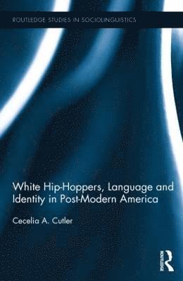 White Hip Hoppers, Language and Identity in Post-Modern America 1