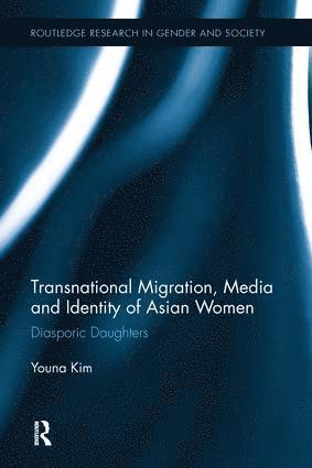 bokomslag Transnational Migration, Media and Identity of Asian Women