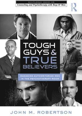 Tough Guys and True Believers 1