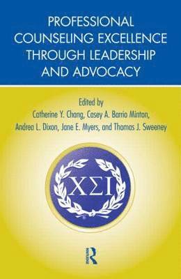 Professional Counseling Excellence through Leadership and Advocacy 1