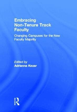 Adrianna Kezar - Embracing Non-Tenure Track Faculty, Inbunden