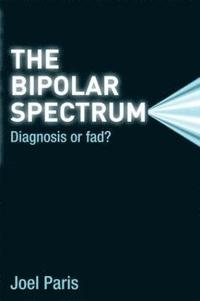 bokomslag The Bipolar Spectrum
